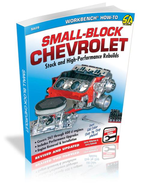 Cartech Auto Books Small-Block Chevrolet: Stock and High-Performance Rebuilds SA26
