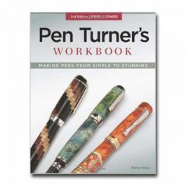 Pen Turner's Workbook, 3rd Ed.by Barry Gross