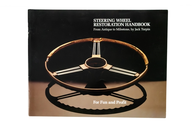Steering Wheel Restoration Hand Book, By Jack Turpin