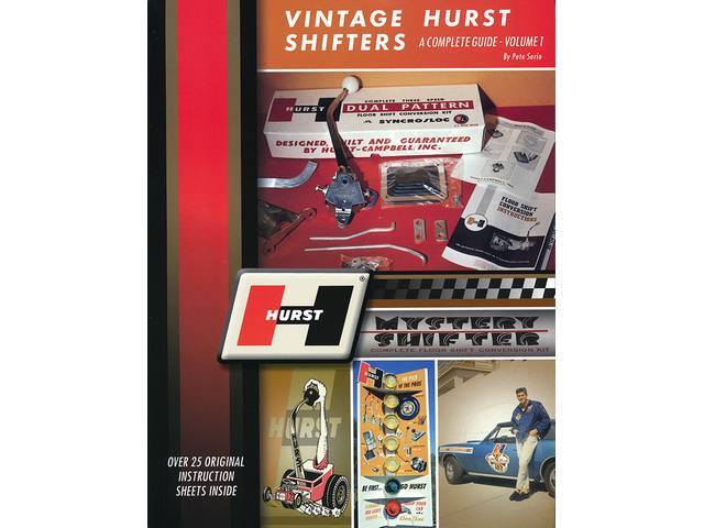 Vintage Hurst Shifters Book, A Complete Guide, Softbound, 8 1/2 inch X 11 inch, 144 pages