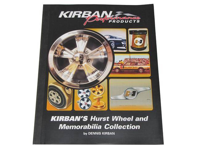 Kirbans Hurst Wheel and Memorabilia Collection Book, Sofbound, 8 1/2 inch X 11 inch, 93 pages