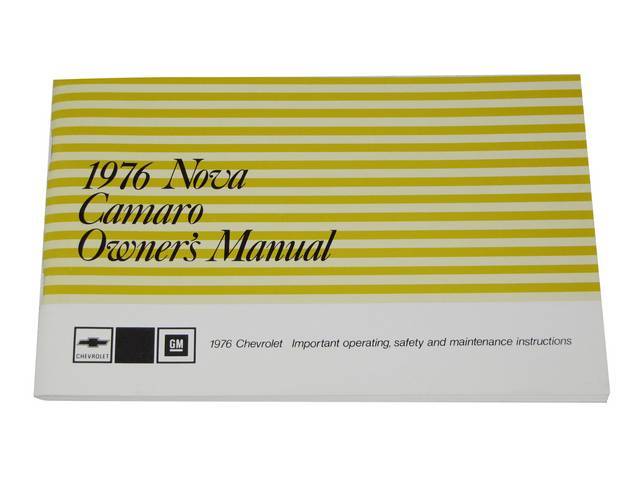 1976 Owners Manual, Camaro and Nova, reproduction