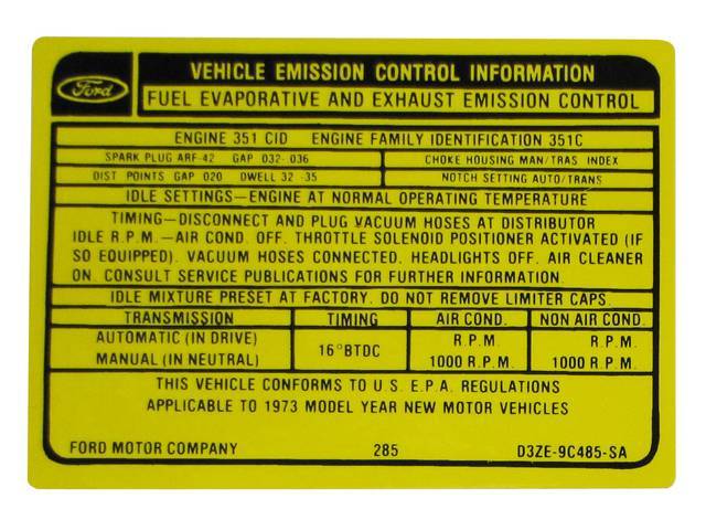Vehicle Emission Control Information Engine Decal, D3ZE-9C485-SA