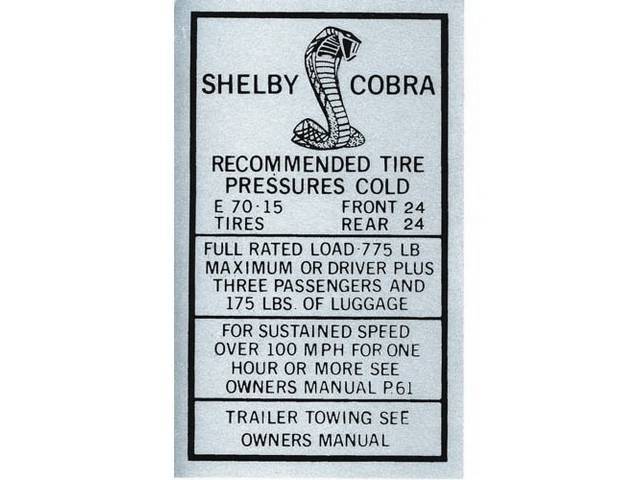 Tire Pressure Interior Glove Box Decal, Shelby Cobra Recommended Tire Pressures Cold, E70-15, 28 psi