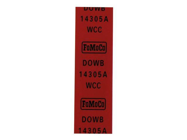 Alternator Wire Harness Tag Decal, D0WB-14305-A
