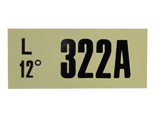 Engine Identification ID Code Decal, 322A