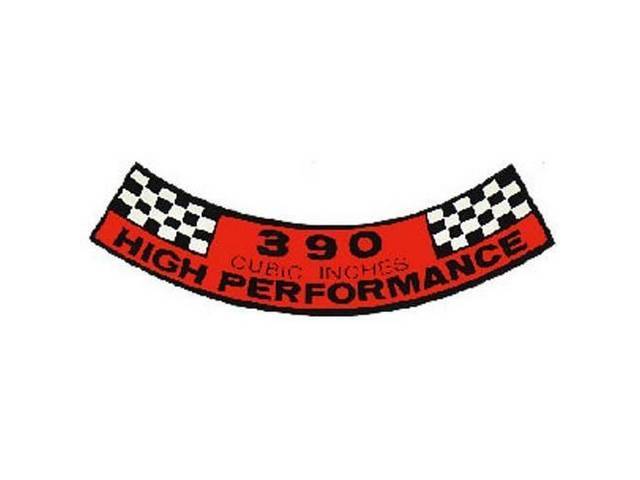 Air Cleaner Engine Decal, 390 Cubic Inches High Performance