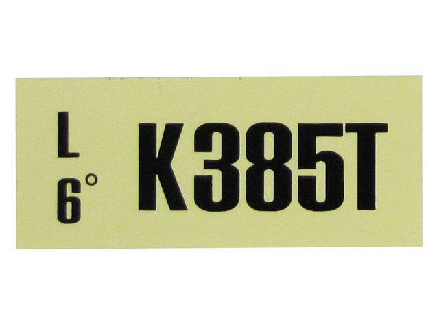 Engine Identification ID Code Decal, K385T