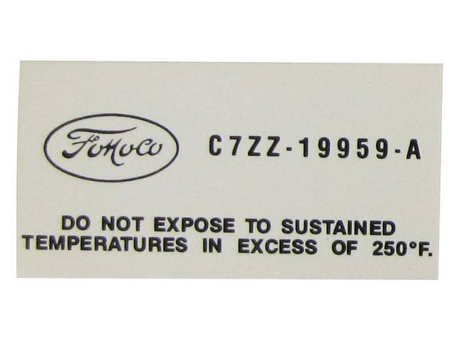 Air Conditioning Filter/Dryer Engine Compartment Decal, FoMoCo C7ZZ-19959-A