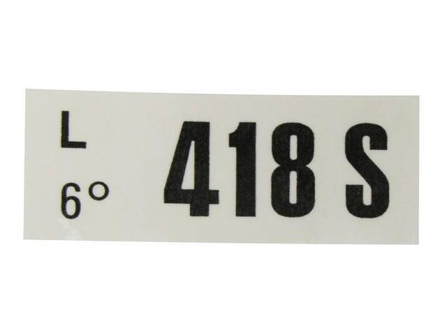 DECAL, Engine, Engine ID Code, 418S
