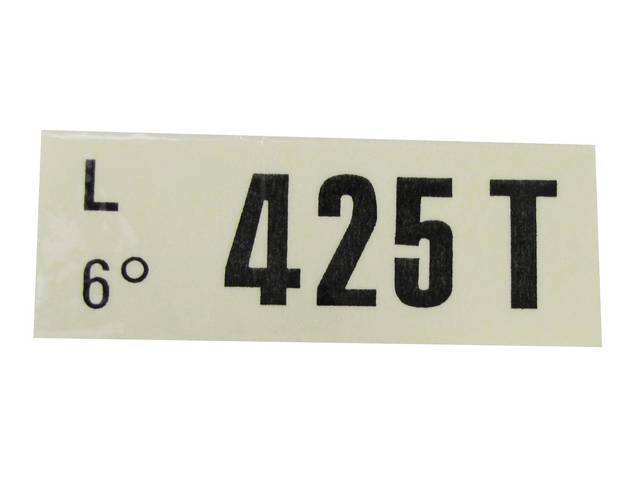DECAL, Engine, Engine ID Code, 425T