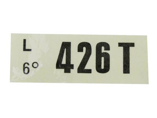 DECAL, Engine, Engine ID Code, 426T
