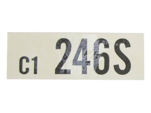 DECAL, Engine, Engine ID Code, 246S