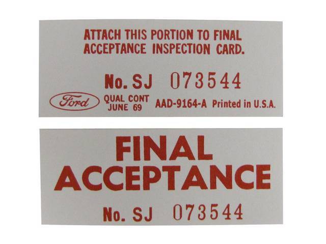 DECAL, Interior, Final Acceptance, San Jose Assembly, 1 piece, set of two tags